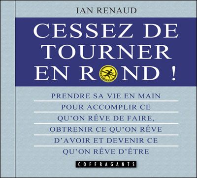 Cessez de tourner en rond