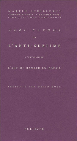 L'ANTI SUBLIME (PERI BATHOS)