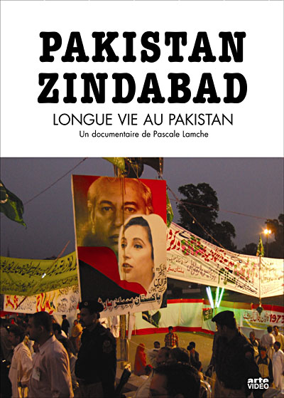 Pakistan Zindabad - Longue vie au Pakistan