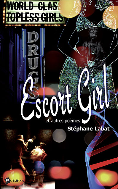Escort girl et autres poèmes