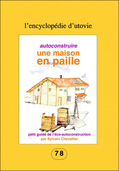 Autoconstruire une maison en paille
