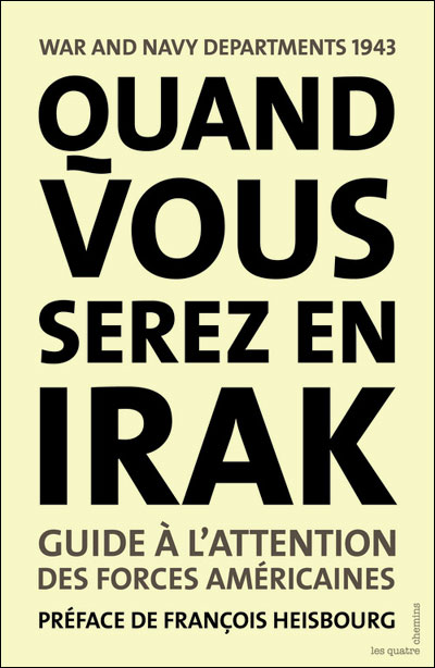 Quand vous serez en Irak