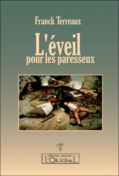 L'éveil pour les paresseux