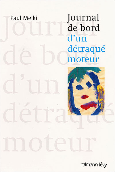 Journal de bord d un detraque moteur