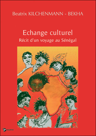 Echange culturel - Béatrix Kilchenmann - relié