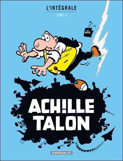 Achille Talon - Intégrales - Tome 3 - Mon Oeuvre à moi