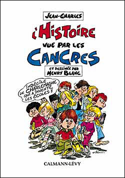 L' Histoire vue par les cancres...