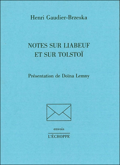Notes sur Liabeuf et sur Tolstoï
