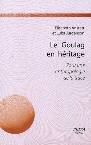 Le Goulag en héritage