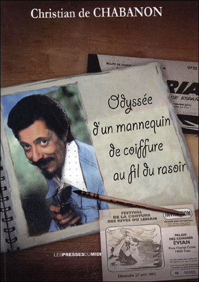 Odyssee d un mannequin de coiffure au fil du rasoir - De Chabanon Christia - broché