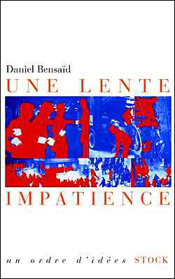 Une lente impatience