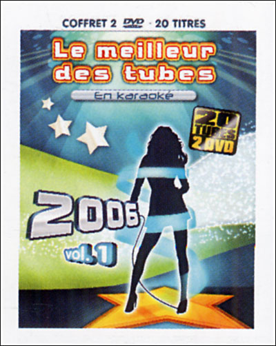 Le meilleur des tubes en Karaoké 2006 Volumes 13 et 14