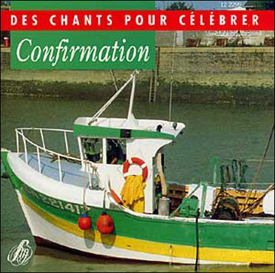 Des chants pour célébrer la confirmation