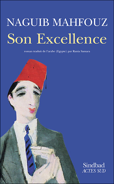 Son excellence - Naguib Mahfouz - broché