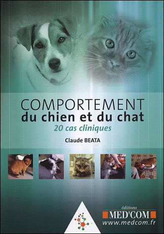 Comportement du chien et du chat  20 cas cliniques