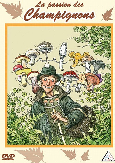 La Passion des champignons
