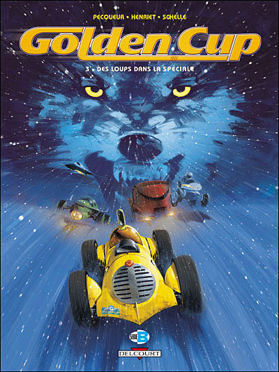 Golden Cup T03 Des loups dans la speciale