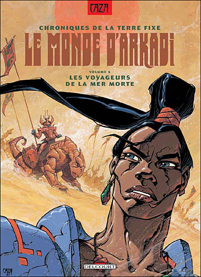 Monde d'arkadi t05 voyageurs de la mer morte