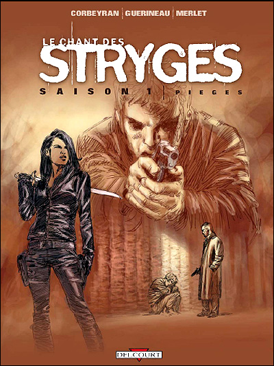 Le Chant des Stryges Saison 1 - 02. Pièges