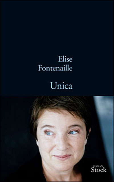 Unica - Elise Fontenaille - broché