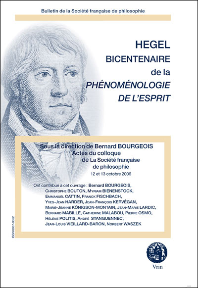 Hegel,  bicentenaire de la Phénoménologie de l'esprit