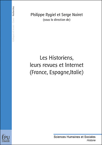 Les historiens, leurs revues et internet