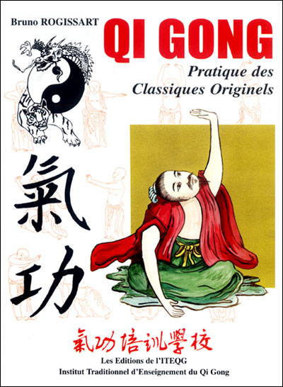 Qigong pratique des classiques originels