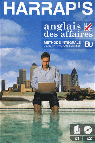 Harrap's méthode intégrale anglais des affaires