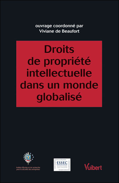 Les droits de propriété intellectuelle dans un monde globalisé
