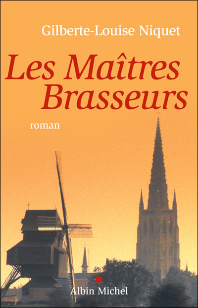 Les Maîtres brasseurs - Gilberte-Louise Niquet - broché
