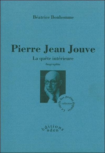 Pierre Jean Jouve - Béatrice Bonhomme - broché