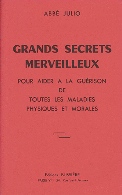 Grands secrets merveilleux pour aider a la guerison