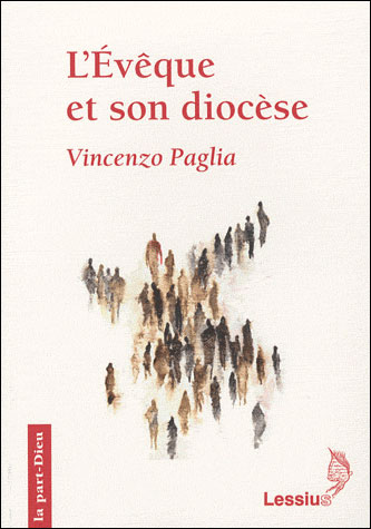 L'Evêque et son diocèse