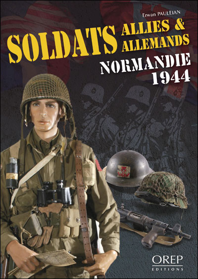 Soldats alliés et allemands : Normandie, 1944