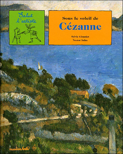 Sous le soleil de Cézanne