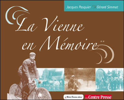 La Vienne en mémoire