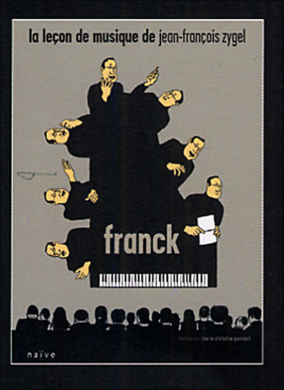 La Leçon de musique de Jean-François Zygel - Franck