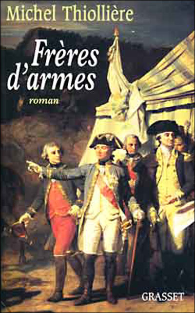Frères d'armes - Michel Thiollière - broché