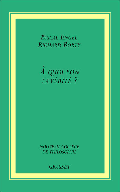 A quoi bon la vérité