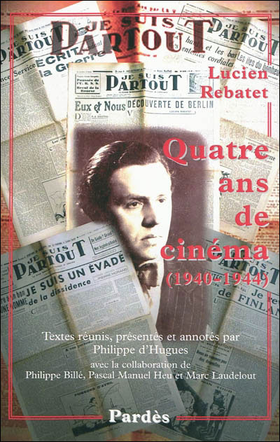 Quatre ans de cinéma 1940-1944
