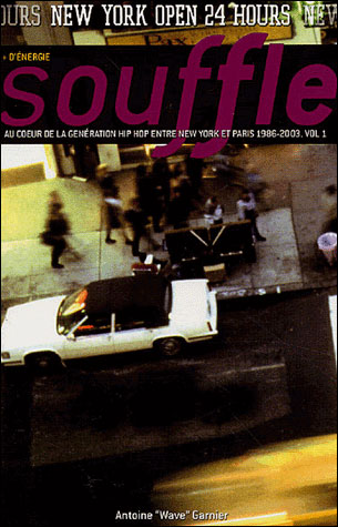 Souffle génération, hip hop New York, 1986-1996