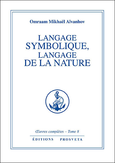 Oeuvres completes,08:langage symbolique langage de la nature