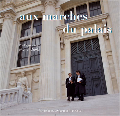 Aux marches du Palais - Muriel Dovic - relié