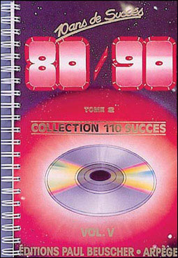 Dix ans de succes 1980-1990,2 - Collectif - broché