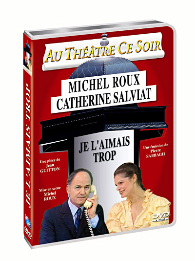 Je l'aimais trop