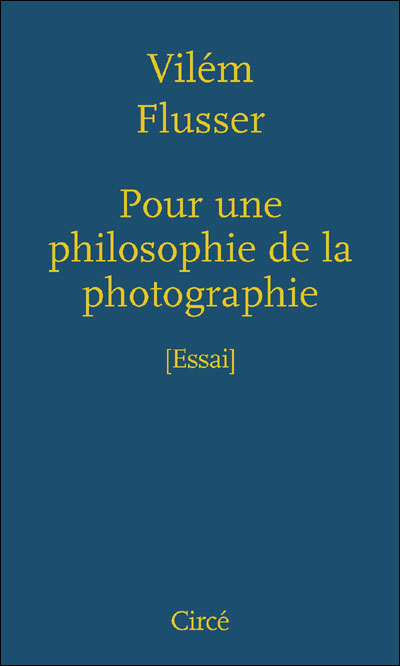 Pour une philosophie de la photographie - Vilèm Flusser - broché