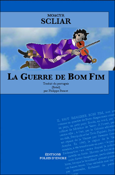 La guerre de bom fim - Moacyr Scliar - broché