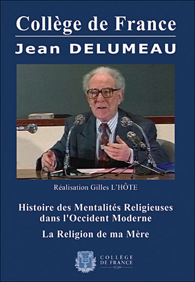 Le Collège de France : histoire des mentalités religieuses