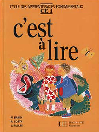 C'est à lire CE1 - Livre de l'élève - Ed.1991 - Norbert Babin - broché