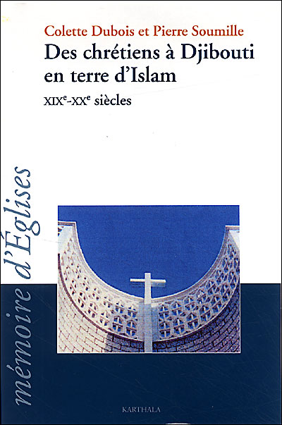 Des chrétiens à Djibouti en terre d'Islam